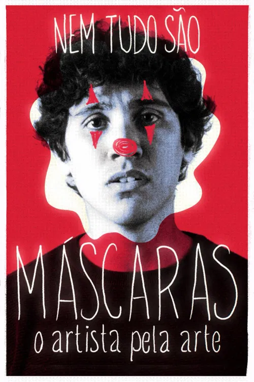 Nem tudo são máscaras poster