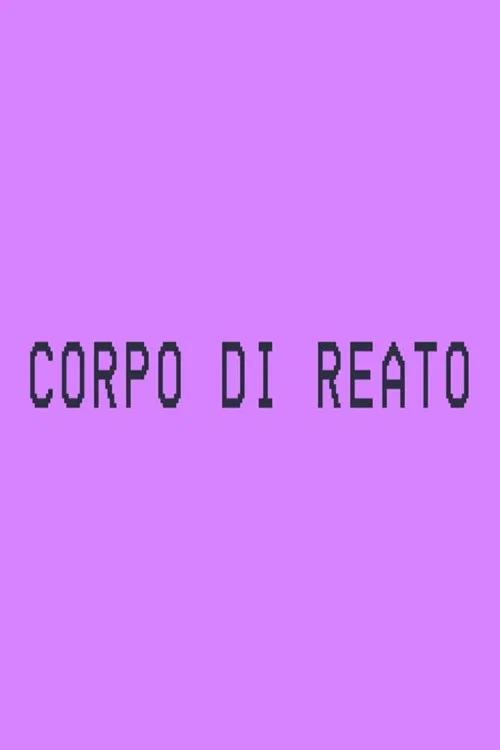 Corpo di reato poster