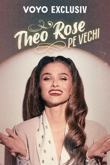 Theo Rose - Pe vechi. O călătorie în timp poster
