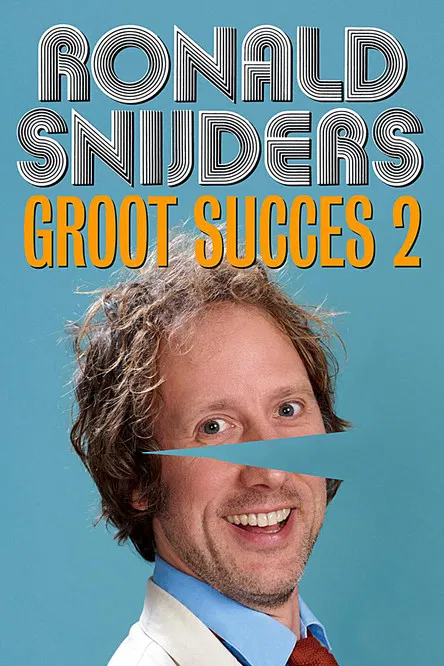 Ronald Snijders: Groot Succes 2 poster