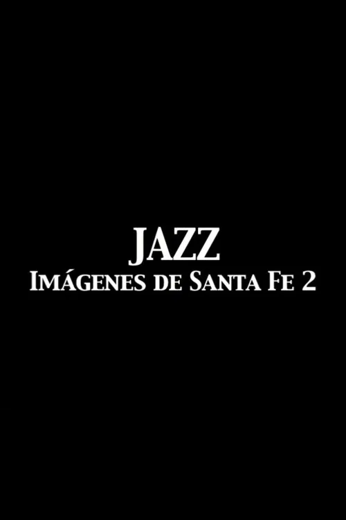Jazz Imágenes de Santa Fe 2 poster
