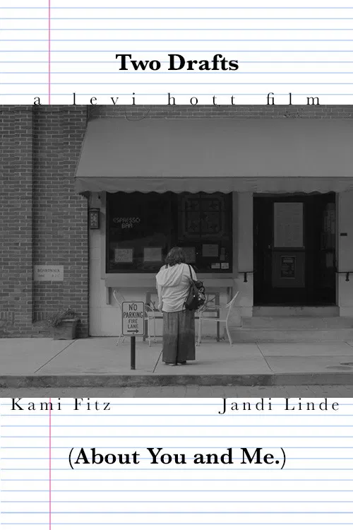 Two Drafts (About You and Me.) poster