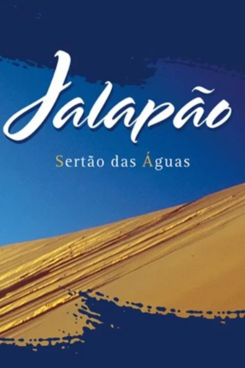 Jalapão - Sertão das Águas poster