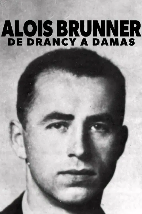 Aloïs Brunner, de Drancy à Damas poster