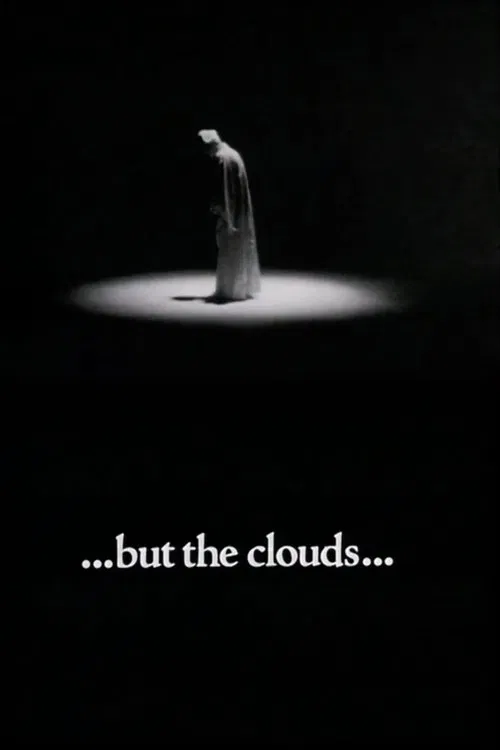 ...but the clouds... poster