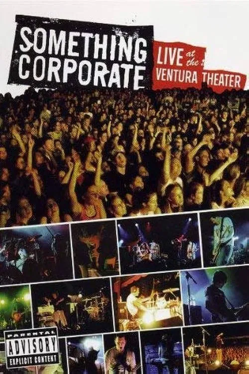 Something Corporate - Live at the Ventura Theater poster