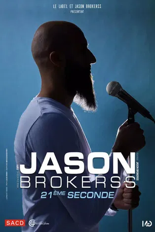 Jason Brokerss : 21ème seconde poster