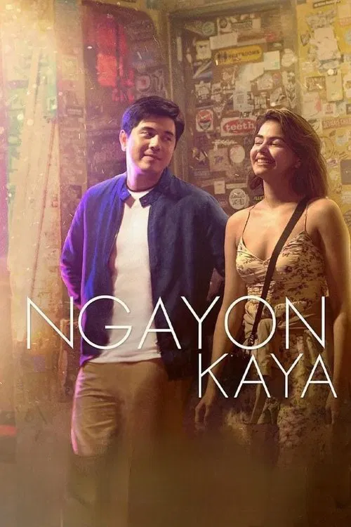 Ngayon Kaya poster