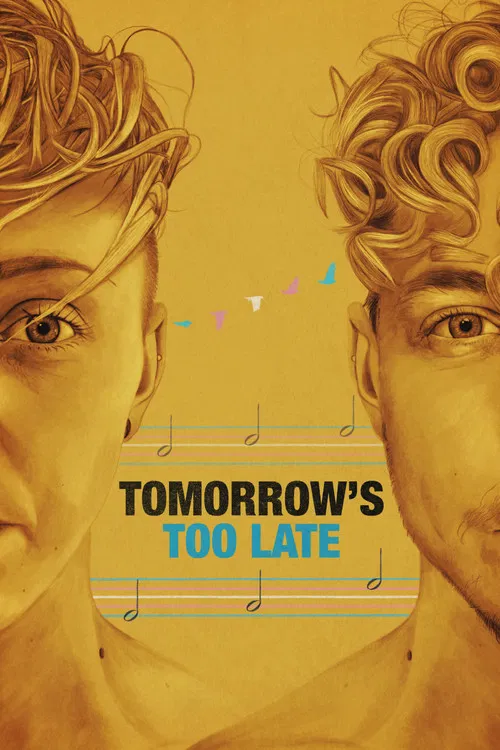 Tomorrow's Too Late poster