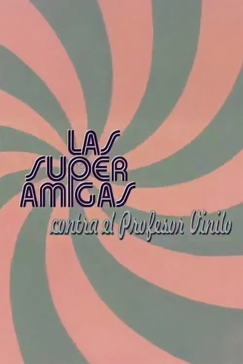 The Super Friends versus Professor Vinyl poster