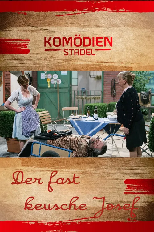 Der Komödienstadel - Der fast keusche Josef poster
