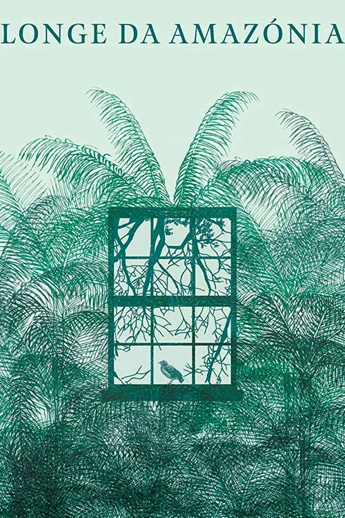 Far From Amazónia poster