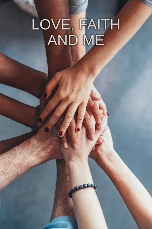 Love, Faith and Me poster
