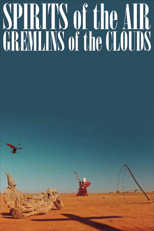 Spirits of the Air, Gremlins of the Clouds poster