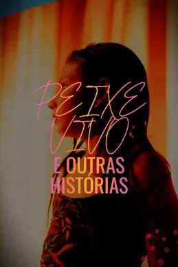 Peixe Vivo e Outras Histórias poster
