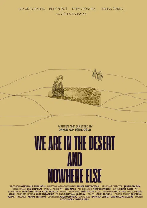 Çöldeyiz ve Başka Bir Yerde Değiliz poster