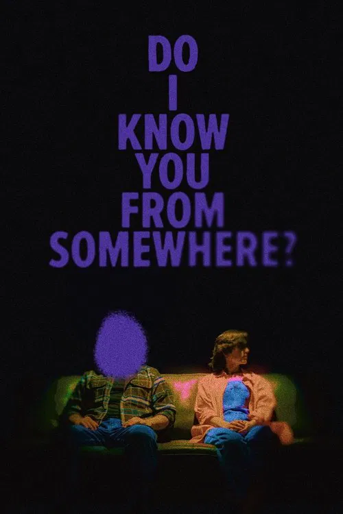 Do I Know You From Somewhere? poster