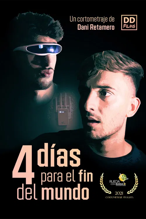 4 Days For The End Of The World poster
