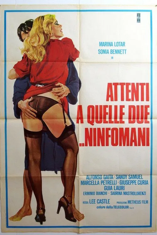 Attenti a quelle due... ninfomani poster