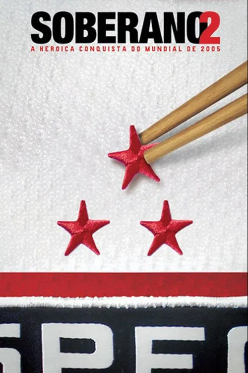 Sovereign 2: The Historic 2005 Club World Championship Conquest poster