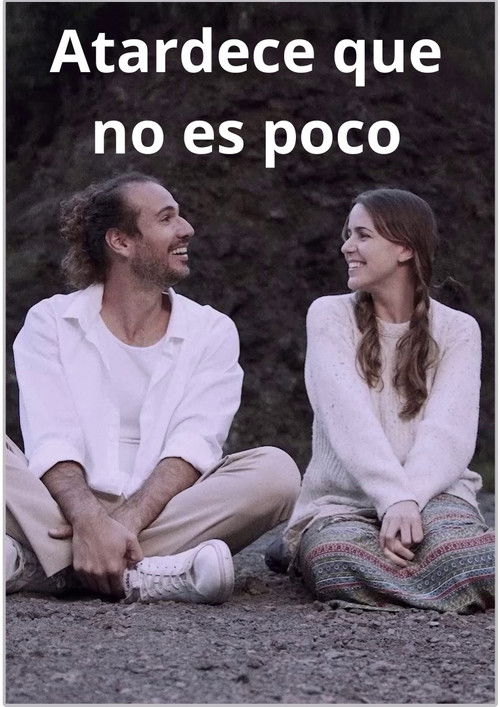 Atardece que no es poco poster