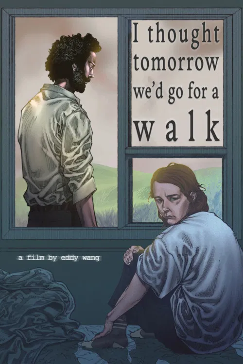 I thought tomorrow we'd go for a walk poster