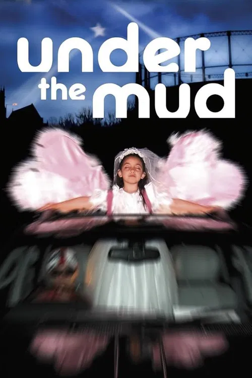Under the Mud poster