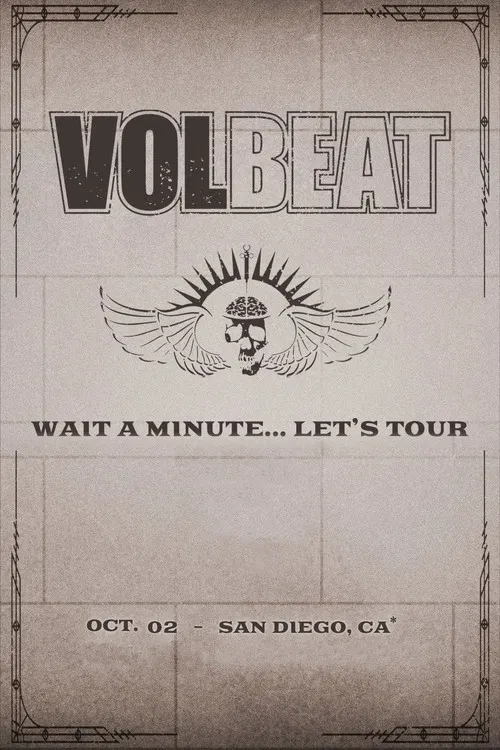 VOLBEAT - Wait A Minute… Let’s Tour! (Live in San Diego, CA) poster