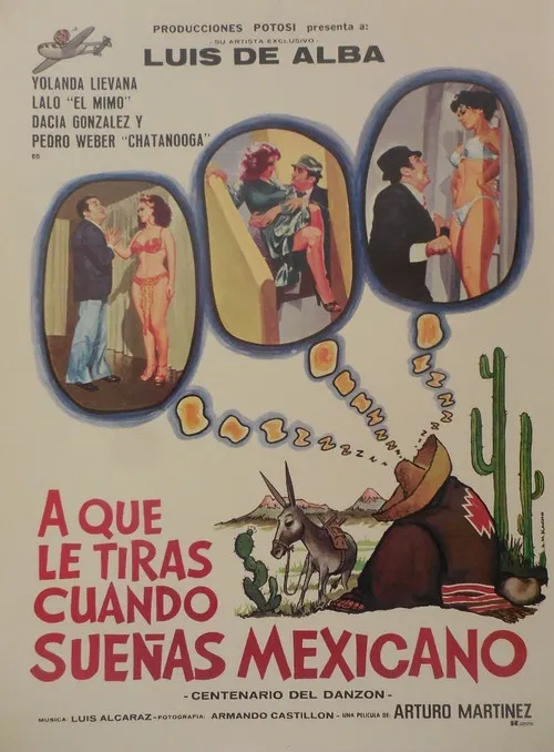 ¿A qué le tiras cuando sueñas... mexicano? poster