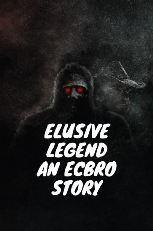 Elusive Legend An ECBRO Story poster