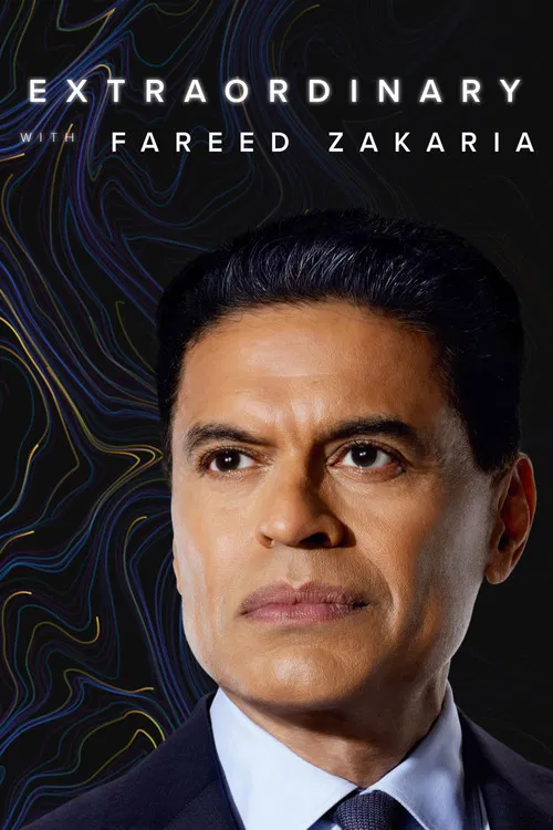 Extraordinary with Fareed Zakaria poster