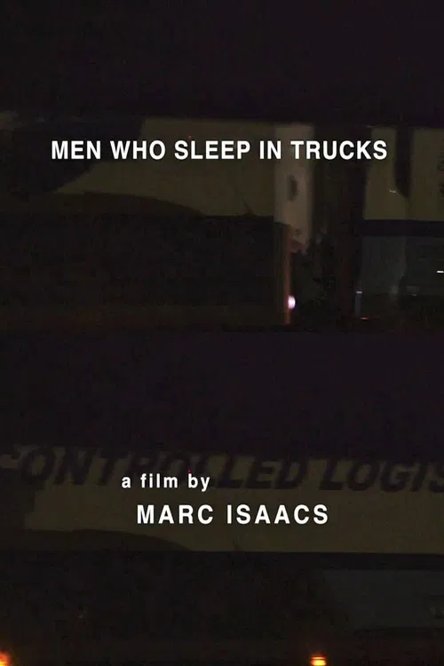 Men Who Sleep in Trucks poster