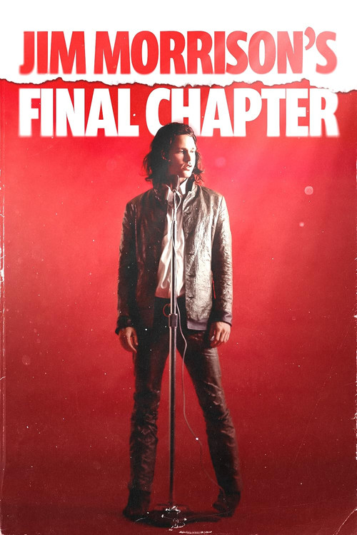 Jim Morrison's Final Chapter poster