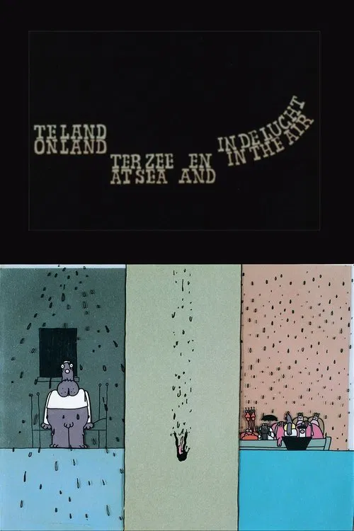 On Land, at Sea and in the Air poster