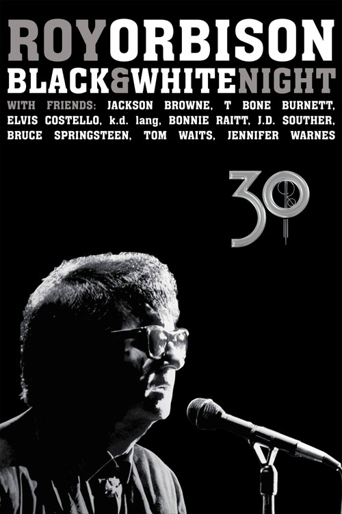 Roy Orbison: Black and White Night 30 poster