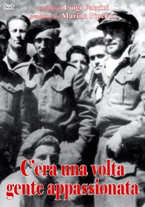 C'era una volta gente appassionata poster
