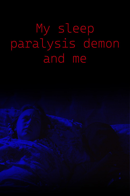 My Sleep Paralysis Demon and Me poster