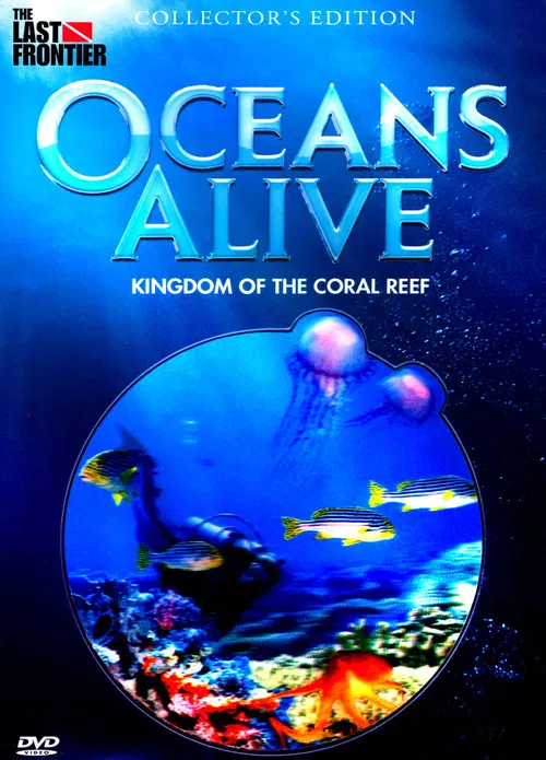 Oceans Alive: Kingdom of the Coral Reef poster