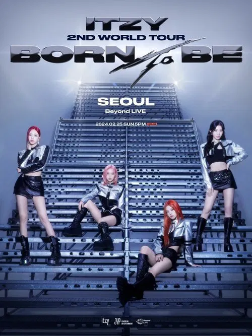 ITZY 2ND WORLD Tour [BORN TO BE] in SEOUL poster