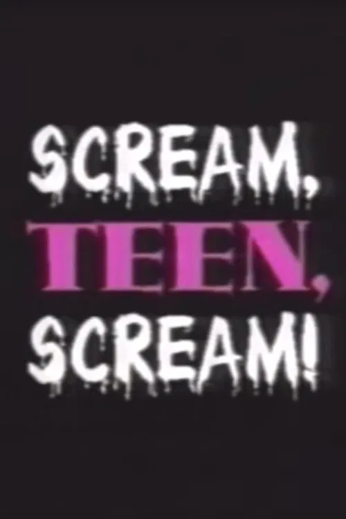 Scream, Teen, Scream! poster