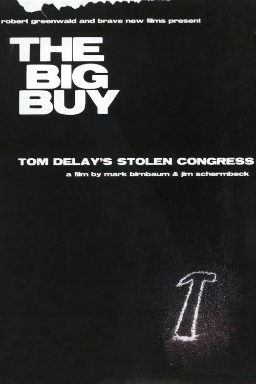 The Big Buy: Tom DeLay's Stolen Congress poster