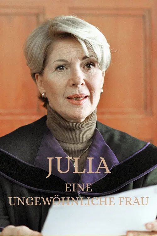 Julia – Eine ungewöhnliche Frau poster