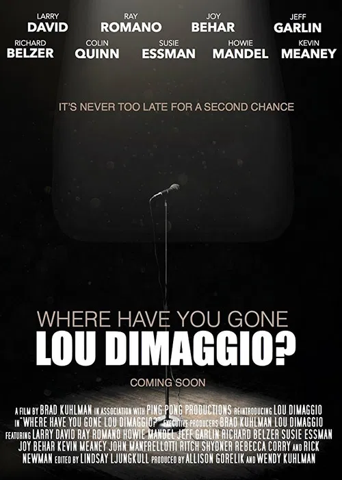 Where Have You Gone, Lou DiMaggio? poster