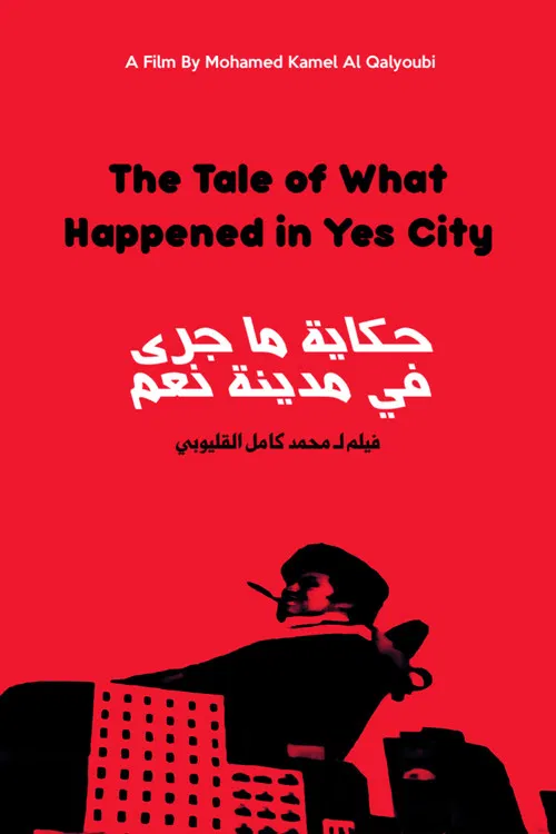 The Tale of What Happened in Yes City poster