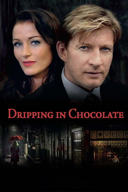 Dripping in Chocolate poster