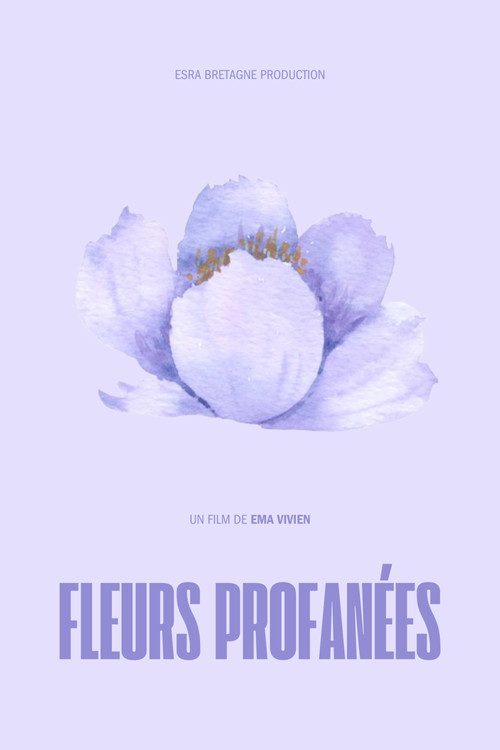 Fleurs Profanées poster