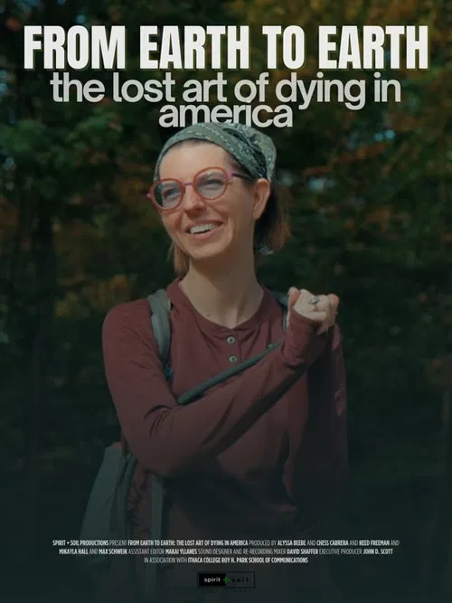 From Earth To Earth: The Lost Art of Dying in America poster