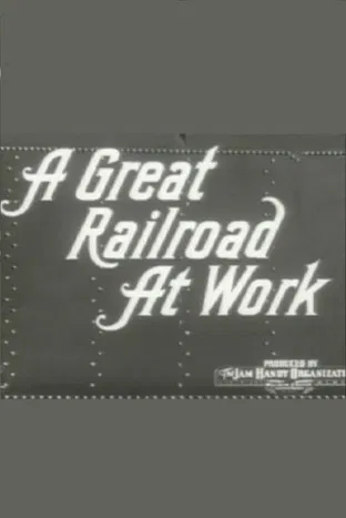 A Great Railroad at Work poster