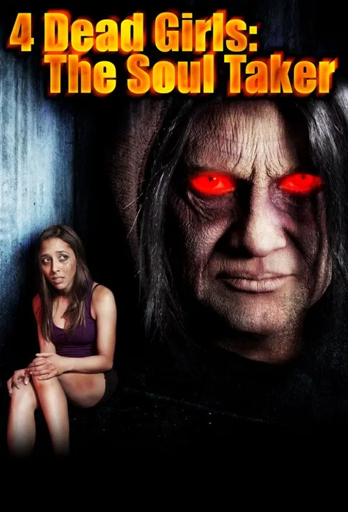 4 Dead Girls: The Soul Taker poster