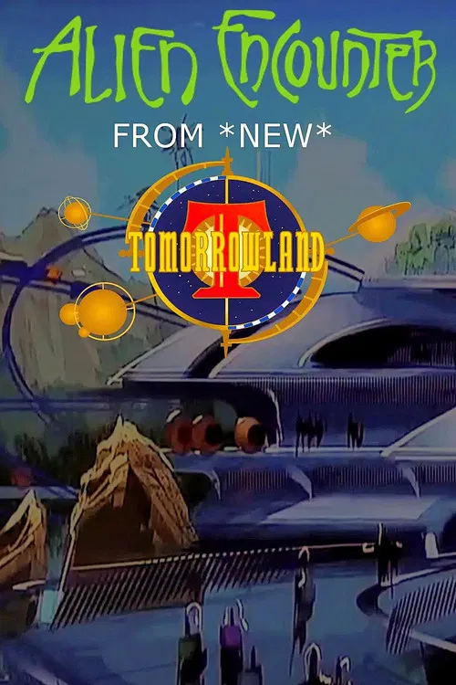 Alien Encounters from New Tomorrowland poster